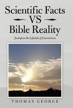 Scientific Facts Vs Bible Reality - George, Thomas