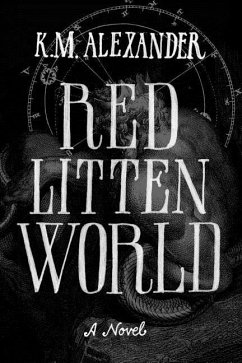 Red Litten World - Alexander, K. M.