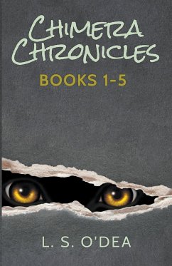 Chimera Chronicles - O'Dea, L. S.