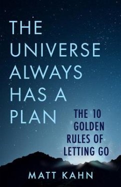 The Universe Always Has a Plan - Kahn, Matt