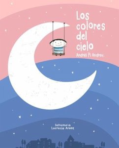 Los Colores del Cielo - Pi Andreu, Andrés