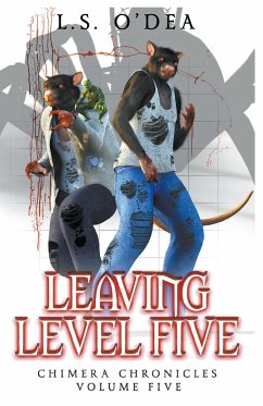 Leaving Level Five - O'Dea, L. S.