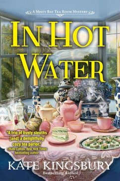 In Hot Water: A Misty Bay Tea Room Mystery - Kingsbury, Kate