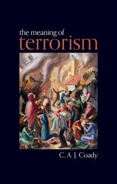 The Meaning of Terrorism - Coady, C A J