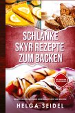 Schlanke Skyr Rezepte zum Backen Schlanke Skyr Rezepte zum Backen
