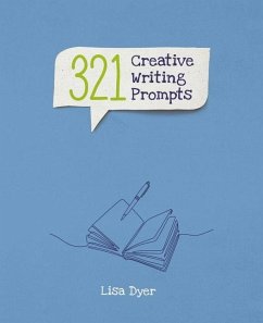 321 Creative Writing Prompts - Dyer, Lisa