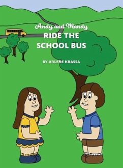 Andy and Mandy Ride the School Bus - Krassa, Arlene