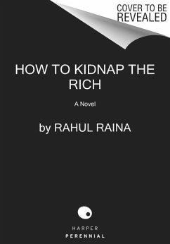 How to Kidnap the Rich - Raina, Rahul