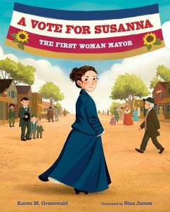 A Vote for Susanna - GREENWALD, KAREN M.