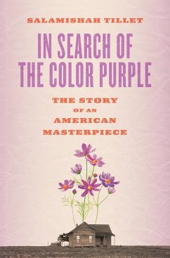 In Search of The Color Purple: The Story of an American Masterpiece - Tillet, Salamishah