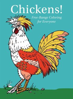 Chickens! Free-Range Coloring for Everyone - Drilled - Racehorse Publishing
