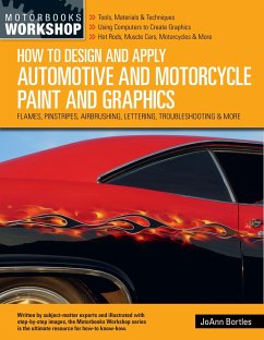 How to Design and Apply Automotive and Motorcycle Paint and Graphics - Bortles, JoAnn