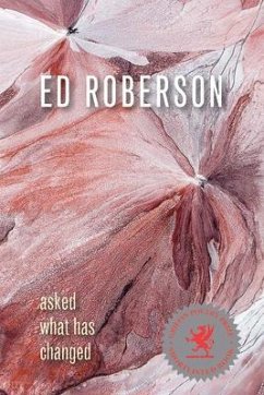 Asked What Has Changed - Roberson, Ed