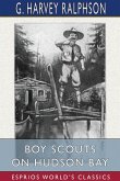 Boy Scouts on Hudson Bay (Esprios Classics)