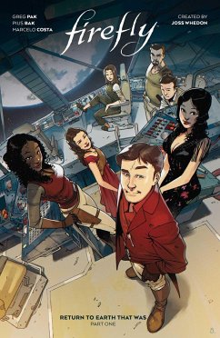 Firefly: Return to Earth That Was Vol. 1 - Pak, Greg