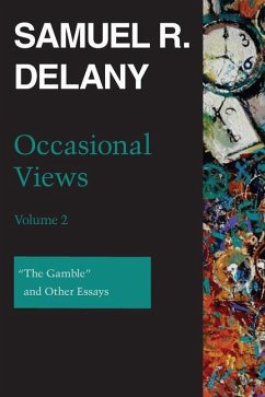 Occasional Views, Volume 2 - Delany, Samuel R.