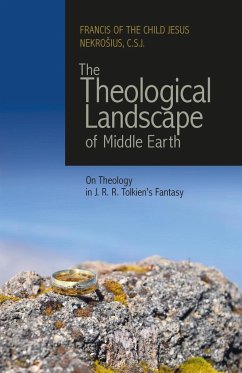 The Theological Landscape of Middle Earth - Nekro¿ius, C. S. J. Francis of the Child