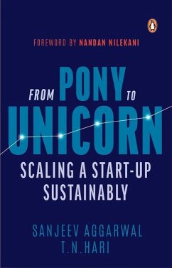 From Pony to Unicorn - Aggarwal, Sanjeev; Hari, T N