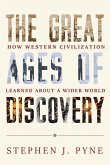 The Great Ages of Discovery: How Western Civilization Learned about a Wider World
