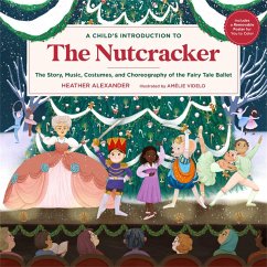 A Child's Introduction to the Nutcracker - Alexander, Heather