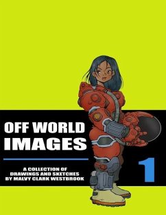 Off World Images - A Collection Of Drawings And Sketches By MalVy Westbrook - Westbrook, Malvy Clark