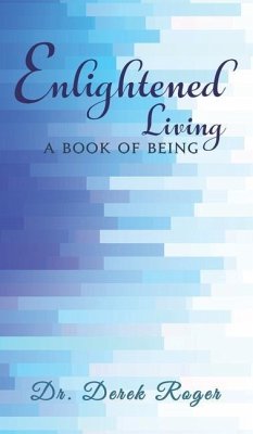 Enlightened Living - Roger, Derek