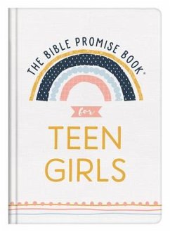 The Bible Promise Book for Teen Girls - Compiled By Barbour Staff