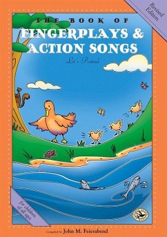 The Book of Fingerplays & Action Songs: Revised Edition - Feierabend, John