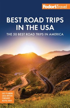 Fodor's Best Road Trips in the USA - Fodor's Travel Guides