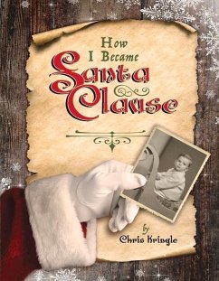 How I Became Santa Clause - Kringle, Chris