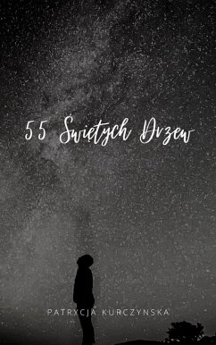 55 Swietych Drzew (eBook, ePUB) - Kurczynska, Patrycja