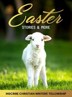 Easter: Stories & More (eBook, ePUB) - Press, Inscribe