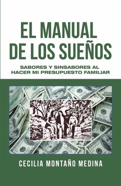 El Manual De Los Sueños - Medina, Cecilia Montaño