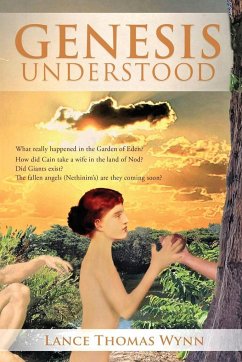 GENESIS UNDERSTOOD (2021 Edition) - Wynn, Lance Thomas