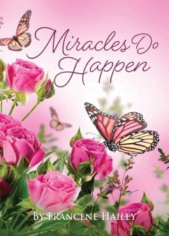 Miracles Do Happen - Hailey, Francene