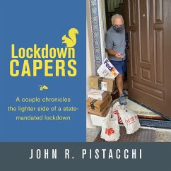 Lockdown Capers - Pistacchi, John R.