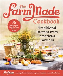 The Farmmade Cookbook: Traditional Recipes from America's Farmers - Johnson-Long, Patti; Farmmade