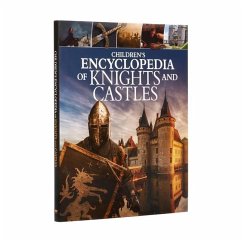 Children's Encyclopedia of Knights and Castles - Sheehan, Sean; Elgin, Kathy; Pirotta, Saviour; Macdonald, Fiona; Levy, Patricia; Gravett, Christopher