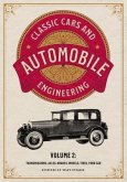 Classic Cars and Automobile Engineering Volume 2: Transmissions, Axles, Brakes, Wheels, Tires, Ford Car
