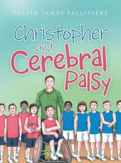 Christopher and Cerebral Palsy - Pallissery, Collin James