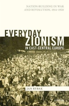 Everyday Zionism in East-Central Europe - Rybak, Jan