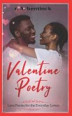 Valentine Poetry: Love Poems for the Everyday Lovers