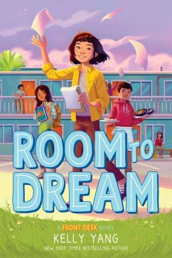Room to Dream (Front Desk #3) - Yang, Kelly