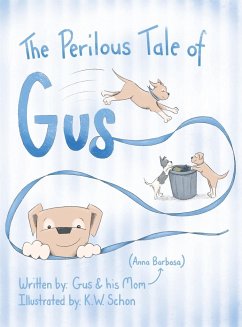 The Perilous Tale of Gus - Barbosa, Anna