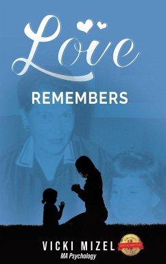 Love Remembers - Mizel, Vicki