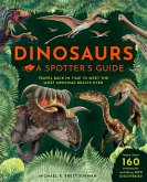 Dinosaurs: A Spotter's Guide