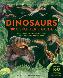 Dinosaurs: A Spotter's Guide - Brett-Surman, Michael K.