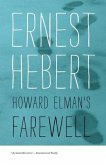 Howard Elman's Farewell: The Darby Chronicles #7
