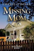 Missing Mom: Estela Nogales Mystery Book 3