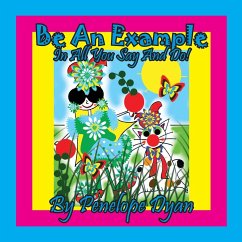 Be An Example In All You Say And Do! - Dyan, Penelope